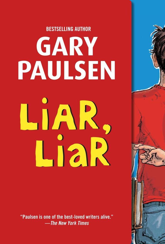 Liar Liar - Gary Paulsen