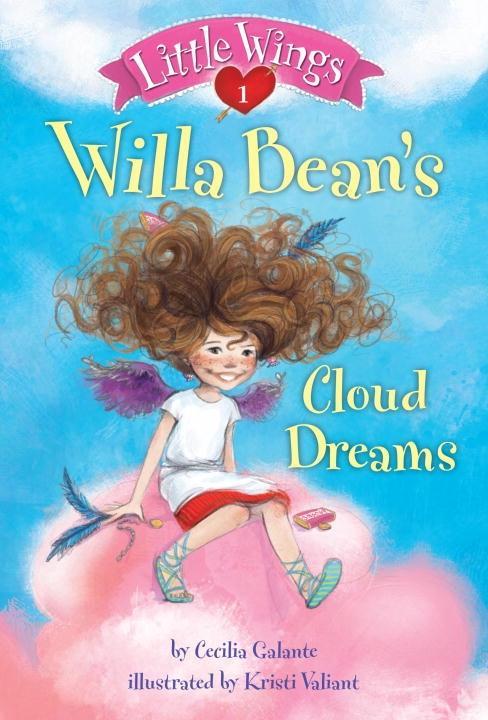 Little Wings #1: Willa Bean‘s Cloud Dreams