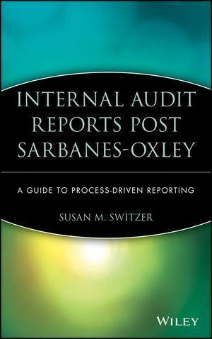 Internal Audit Reports Post Sarbanes-Oxley - Susan M. Switzer