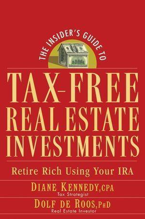 The Insider‘s Guide to Tax-Free Real Estate Investments