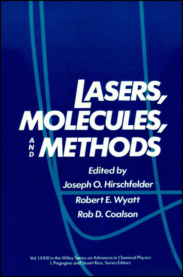Lasers Molecules and Methods Volume 73