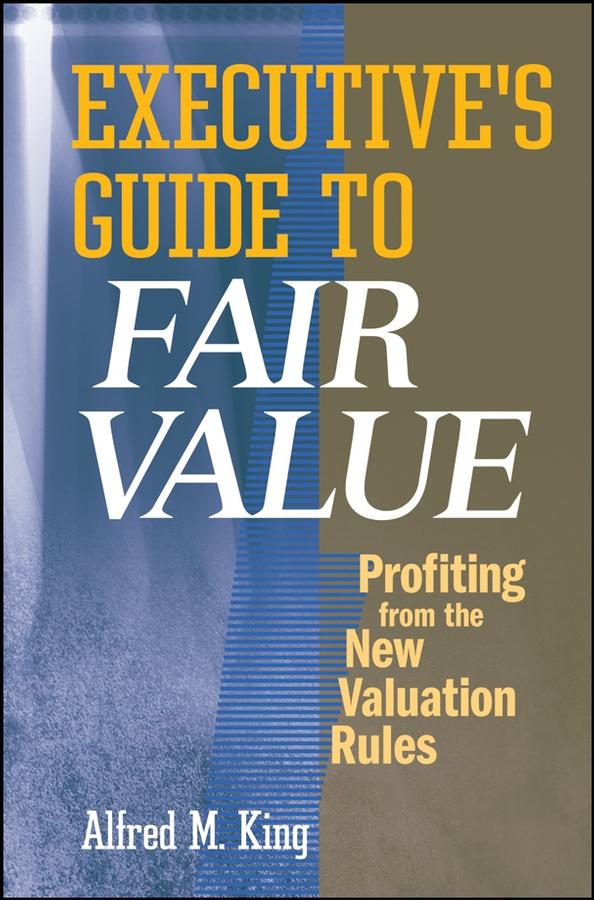 Executive‘s Guide to Fair Value