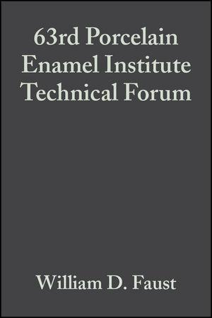 63rd Porcelain Enamel Institute Technical Forum Volume 22 Issue 5
