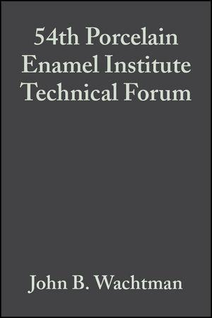 54th Porcelain Enamel Institute Technical Forum Volume 14 Issue 5/6