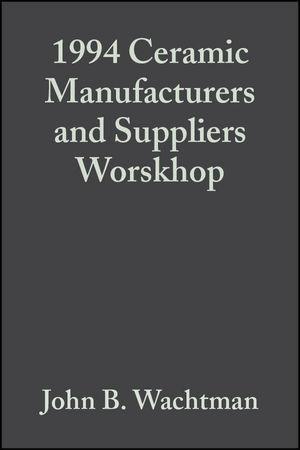 1994 Ceramic Manufacturers and Suppliers Worskhop Volume 16 Issue 3