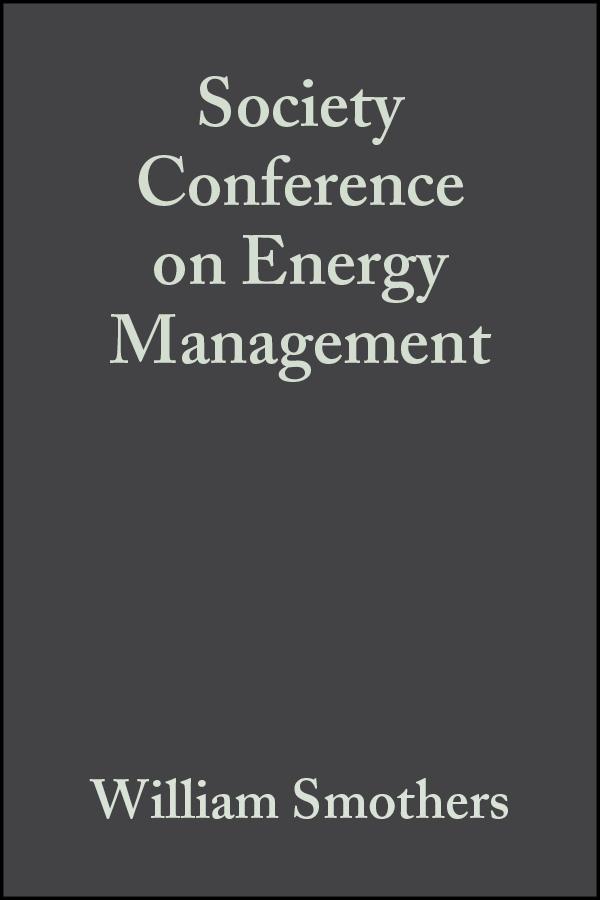 Society Conference on Energy Management Volume 1 Issue 11/12