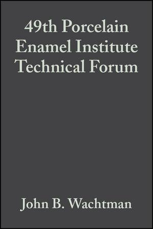 49th Porcelain Enamel Institute Technical Forum Volume 9 Issue 5/6