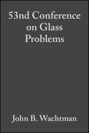53nd Conference on Glass Problems Volume 14 Issue 3/4