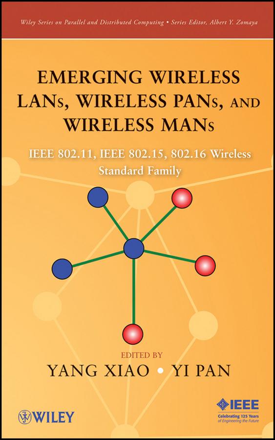 Emerging Wireless LANs Wireless PANs and Wireless MANs