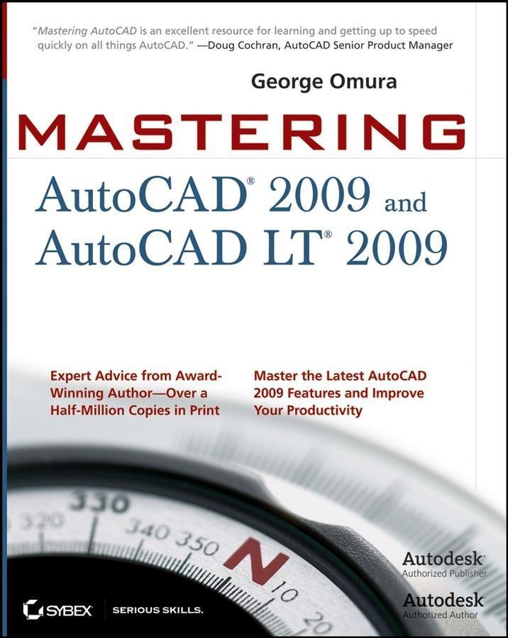 Mastering AutoCAD 2009 and AutoCAD LT 2009