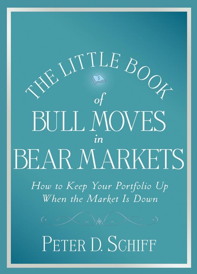 The Little Book of Bull Moves in Bear Markets