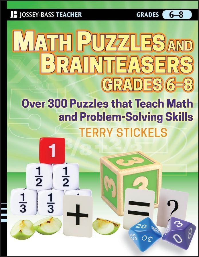 Math Puzzles and Brainteasers Grades 6-8