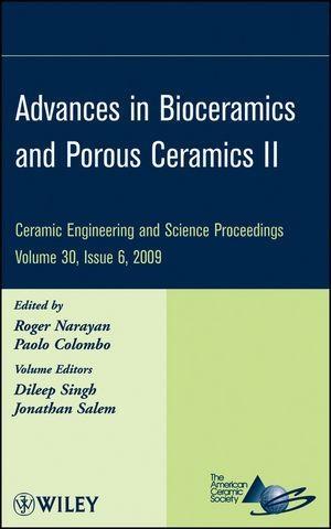 Advances in Bioceramics and Porous Ceramics II Volume 30 Issue 6