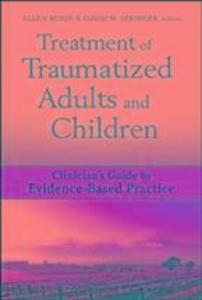 Treatment of Traumatized Adults and Children
