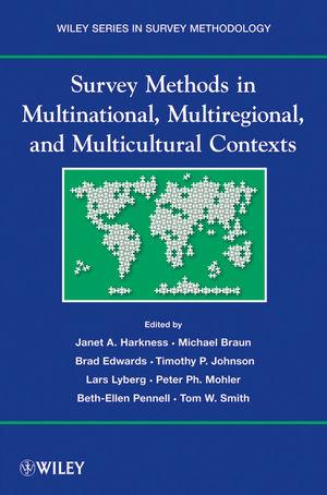 Survey Methods in Multinational Multiregional and Multicultural Contexts