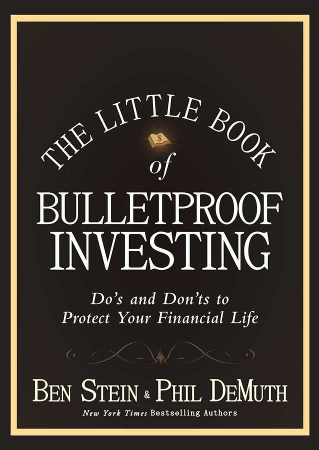 The Little Book of Bulletproof Investing