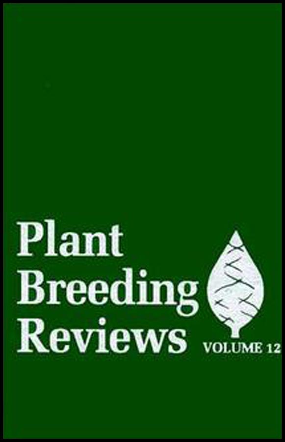 Plant Breeding Reviews Volume 12