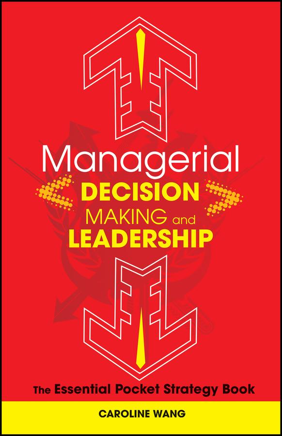 Managerial Decision Making Leadership