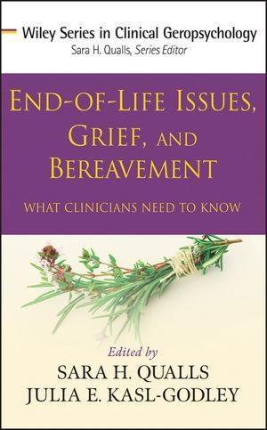 End-of-Life Issues Grief and Bereavement