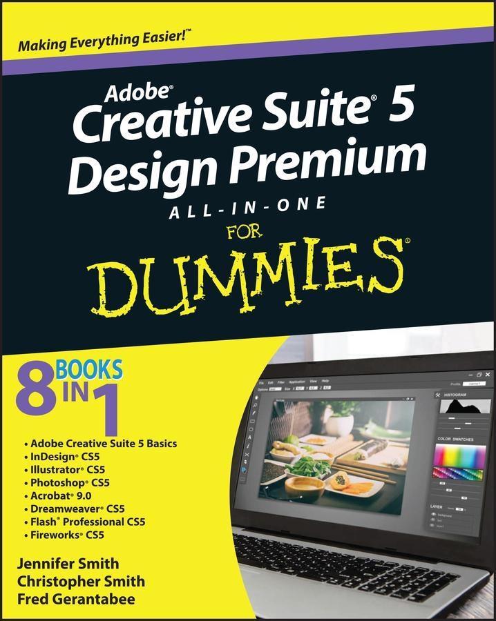 Adobe Creative Suite 5  Premium All-in-One For Dummies