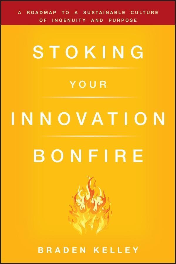 Stoking Your Innovation Bonfire