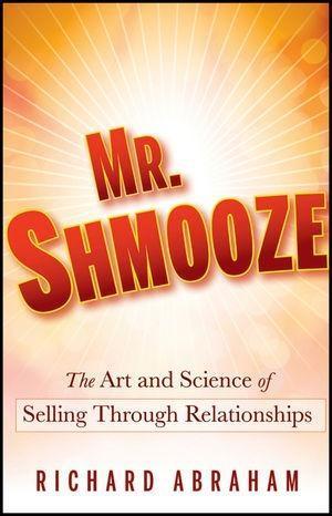 Mr. Shmooze - Richard Abraham