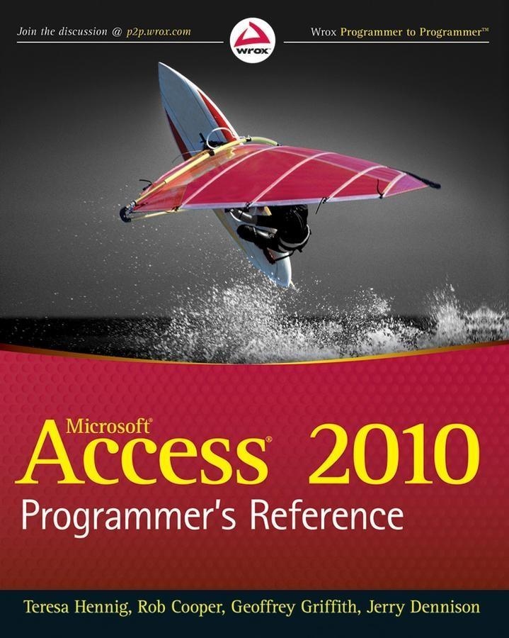 Access 2010 Programmer‘s Reference