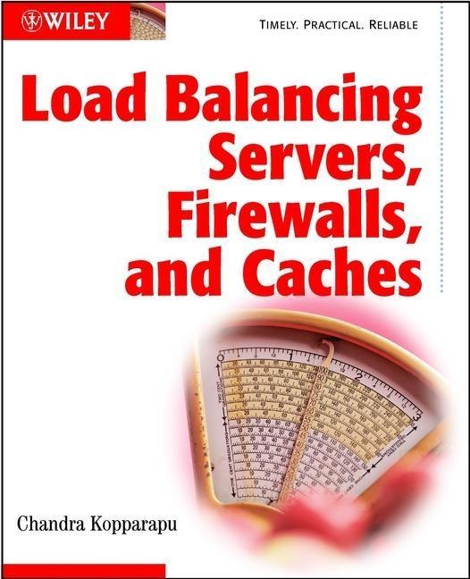 Load Balancing Servers Firewalls and Caches