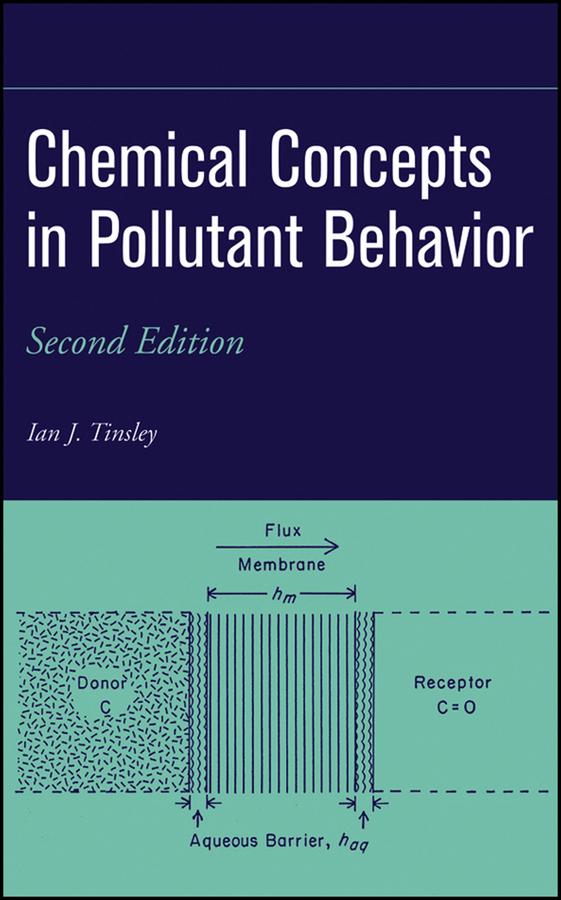 Chemical Concepts in Pollutant Behavior