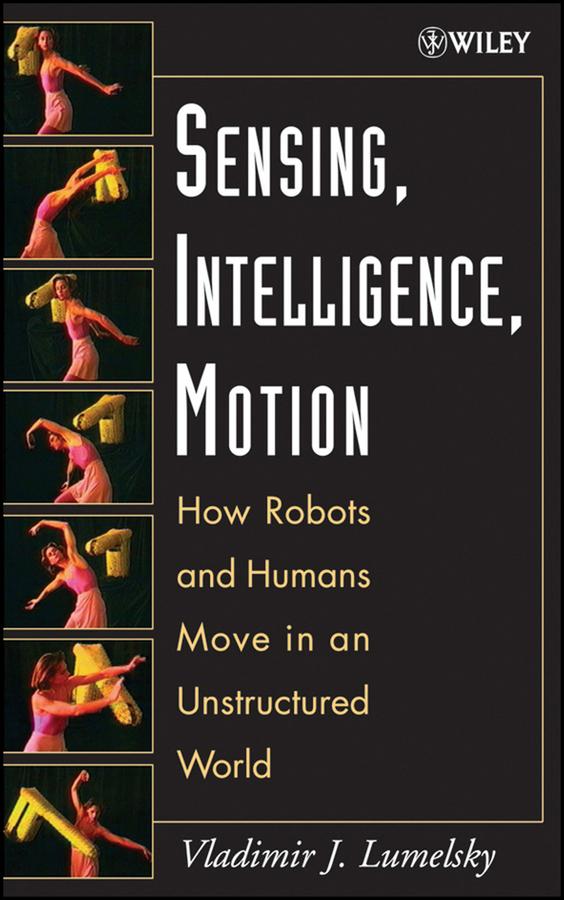 Sensing Intelligence Motion