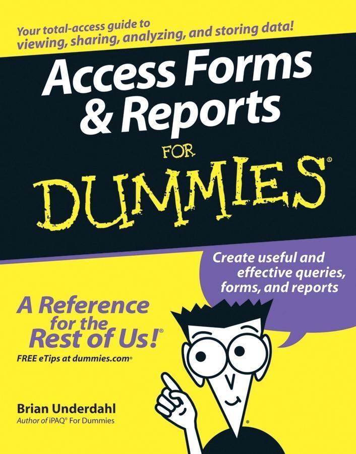 Access Forms and Reports For Dummies