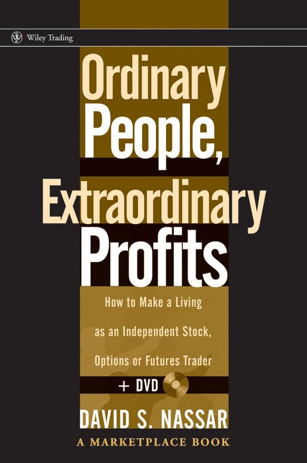 Ordinary People Extraordinary Profits