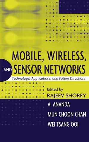Mobile Wireless and Sensor Networks