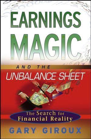 Earnings Magic and the Unbalance Sheet