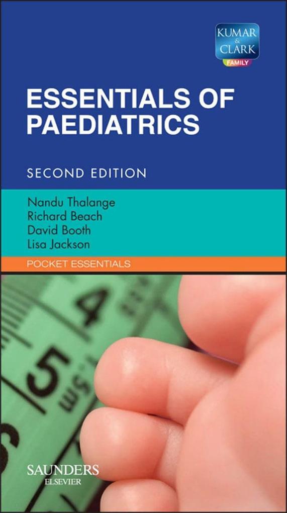 Essentials of Paediatrics E-Book - Nandu Thalange/ Richard Beach/ David Booth/ Lisa Jackson