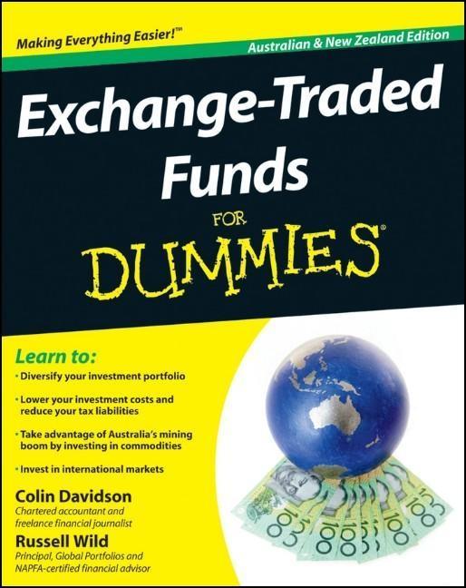 Exchange-Traded Funds For Dummies Australia and New Zeal - Colin Davidson/ Russell Wild