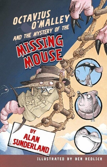 Octavius O‘Malley And The Mystery Of The Missing Mouse