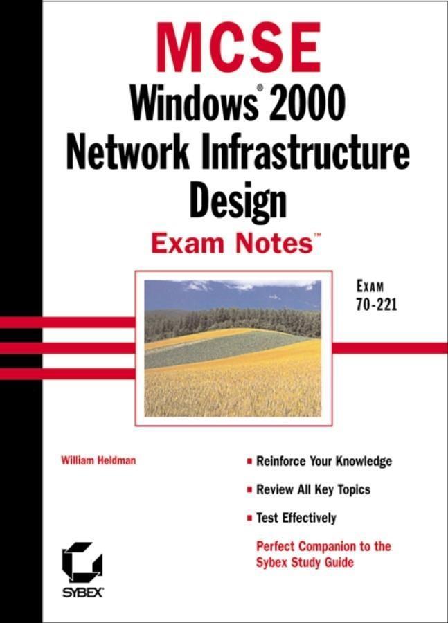 MCSE Windows 2000 Network Infrastructure  Exam Notes