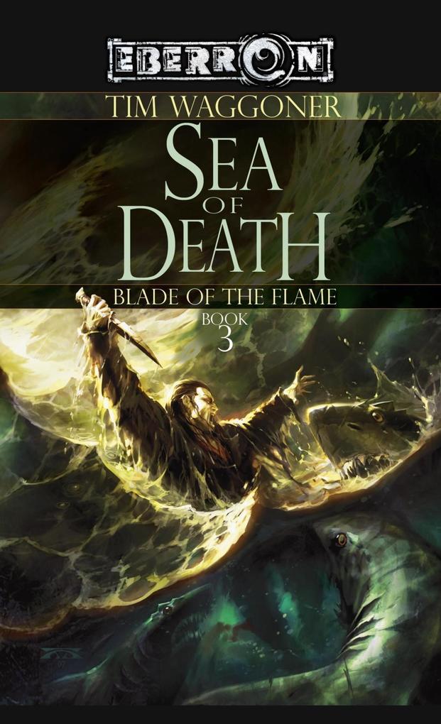 The Sea of Death - Tim Waggoner