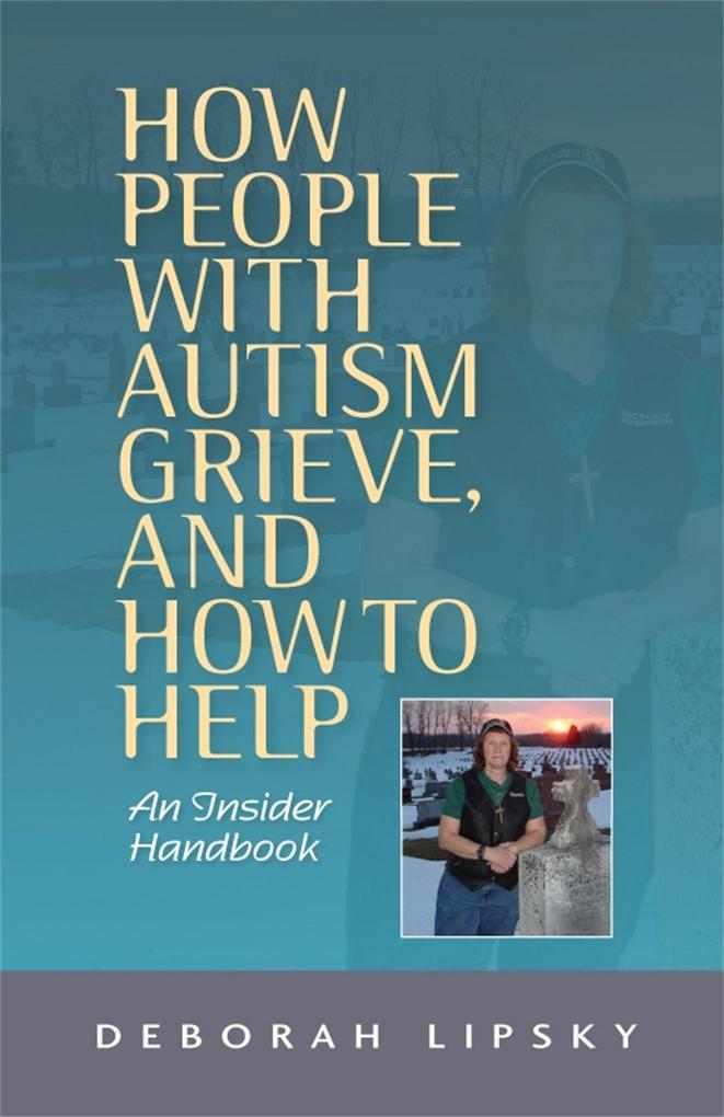 How People with Autism Grieve and How to Help