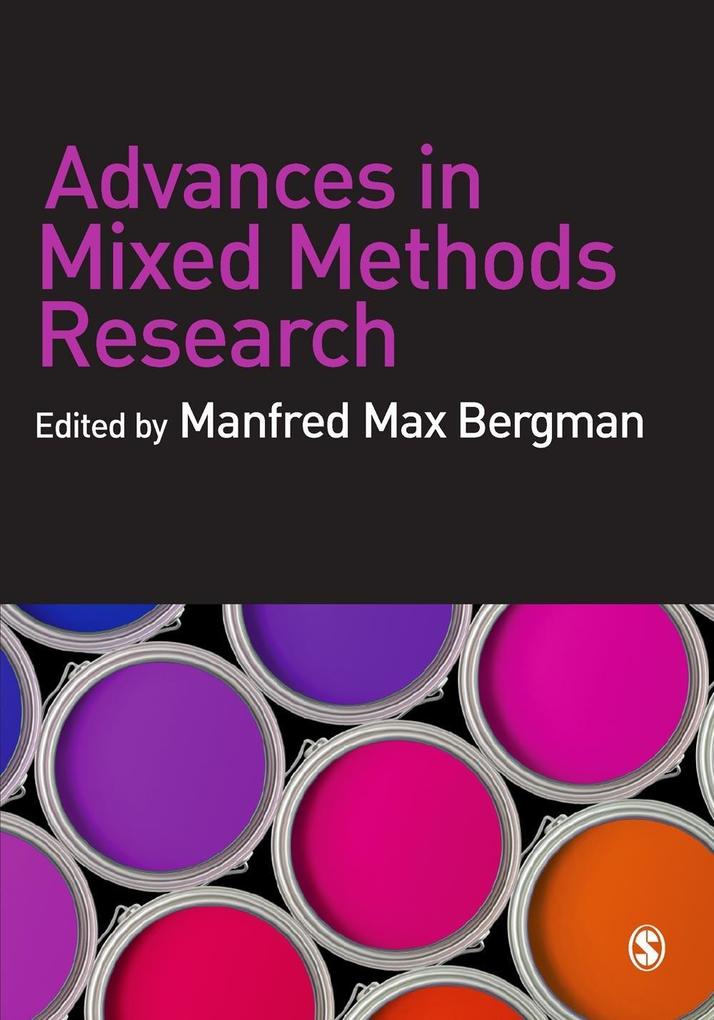 Advances in Mixed Methods Research