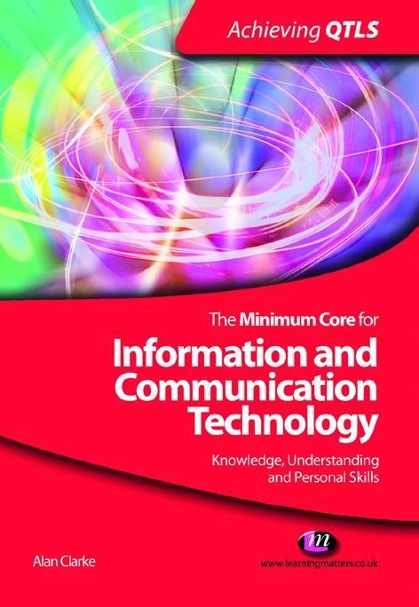 The Minimum Core for Information and Communication Technology: Knowledge Understanding and Personal Skills