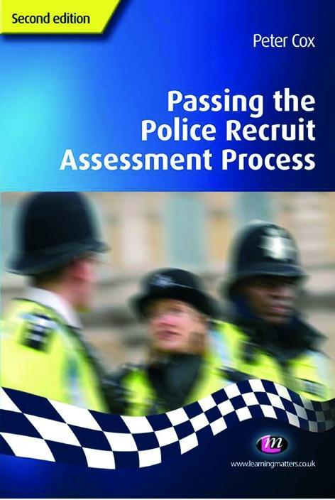 Passing the Police Recruit Assessment Process - Peter Cox