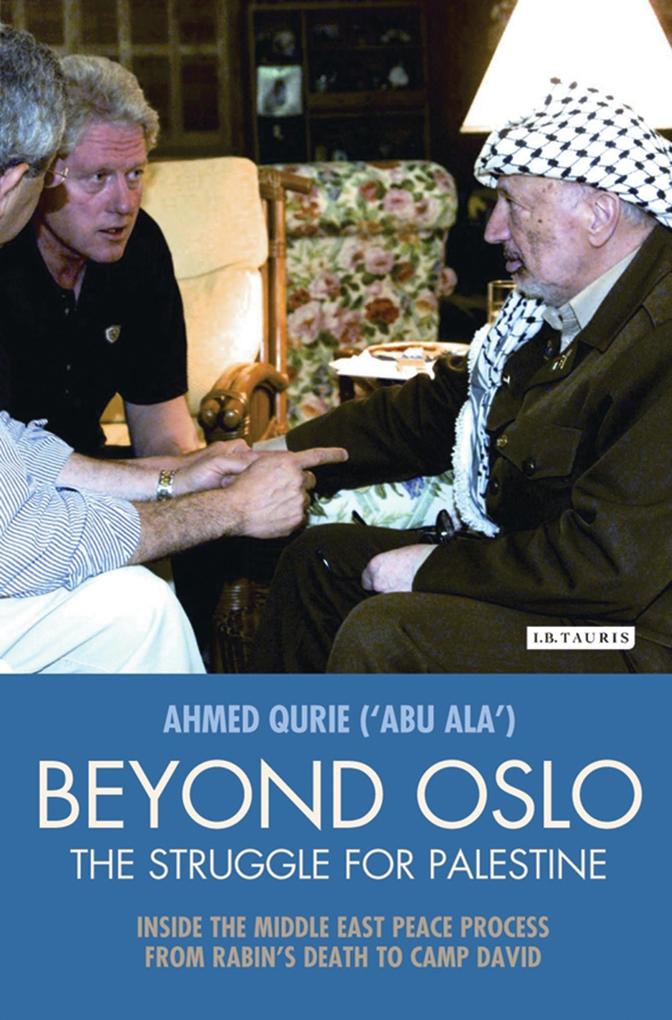 Beyond Oslo the Struggle for Palestine