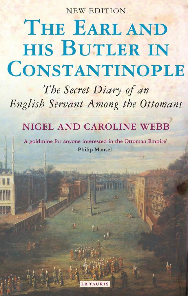 Earl and His Butler in Constantinople The