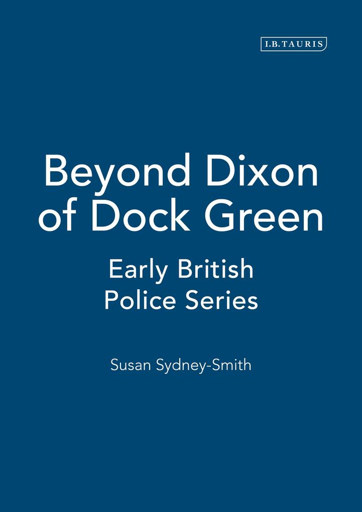 Beyond Dixon of Dock Green