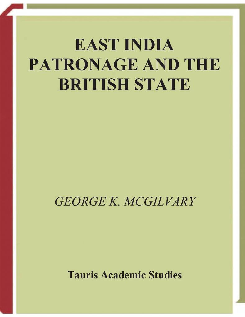 East India Patronage and the British State