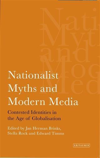 Nationalist Myths and Modern Media
