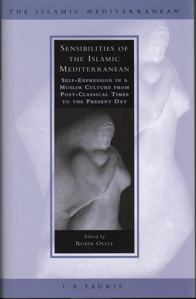 Sensibilities of the Islamic Mediterranean
