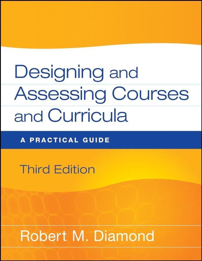 ing and Assessing Courses and Curricula